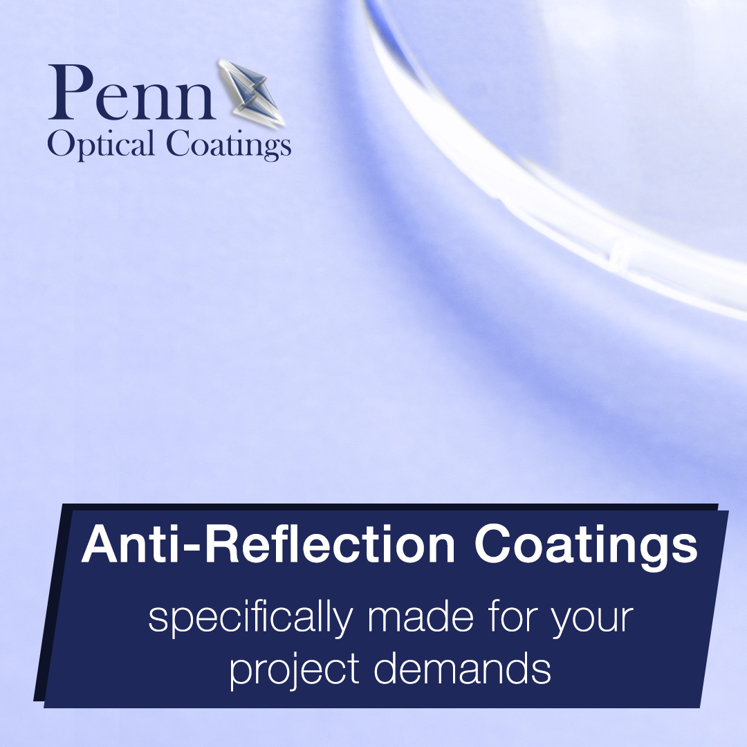 Anti-Reflection Coatings - Penn Optical Coatings